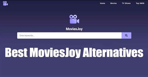 moviesjoy alternative|Top 10 alternativas ao MoviesJoy [Sites gratuitos。